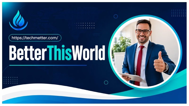 BetterThisWorld